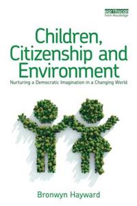 Children, Citizenship and Environment