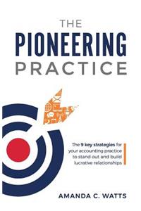 The Pioneering Practice