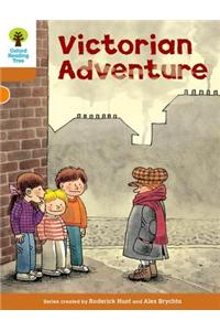 Oxford Reading Tree: Level 8: Stories: Victorian Adventure