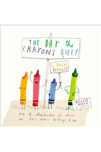 The Day the Crayons Quit