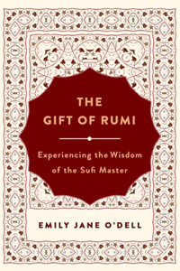 The Gift of Rumi