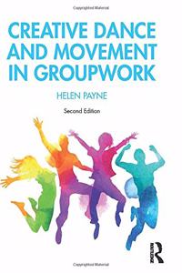 Creative Dance and Movement in Groupwork