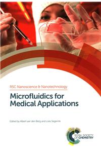 Microfluidics for Medical Applications