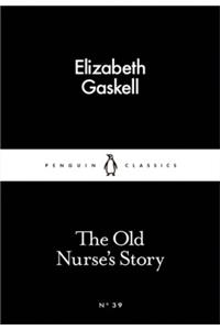 The Old Nurse's Story