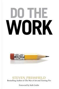 Do the Work