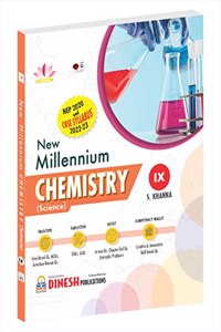 DINESH New Millennium CHEMISTRY Class 9 (2022-2023 Session) (Easy and Simplified)