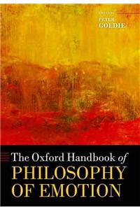 The Oxford Handbook of Philosophy of Emotion