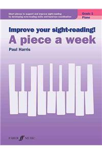 Improve Your Sight-Reading! Piano -- A Piece a Week, Grade 1