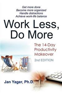 Work Less, Do More