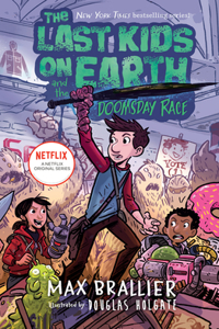 Last Kids on Earth and the Doomsday Race