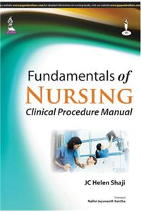 Fundamentals of Nursing: Clinical Procedure Manual