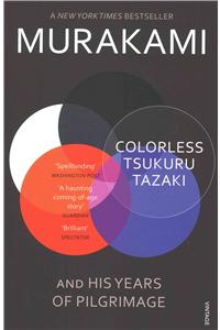 Colorless Tsukuru Tazaki and His Years of Pilgrimage