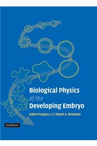 Biological Physics of the Developing Embryo