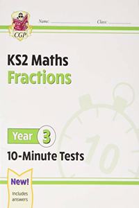 KS2 Maths 10-Minute Tests: Fractions - Year 3