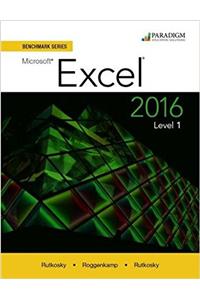 Benchmark Series: Microsoft (R) Excel 2016 Level 1