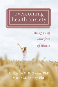 Overcoming Health Anxiety