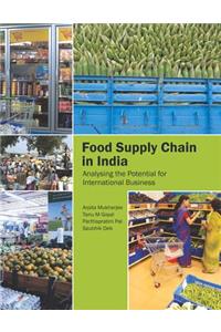 The Food Supply Chain in India: Analysing the Potential for International Business