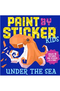 Paint by Sticker Kids: Under the Sea