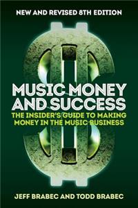 Music Money and Success 8th Edition