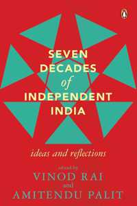 Seven Decades of Independent India