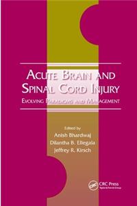 Acute Brain and Spinal Cord Injury