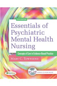 ESSENTIALS PSYCH MENTAL HLTH NURSG 5E