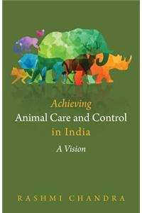 Achieving Animal Care and Control in India