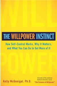 The Willpower Instinct