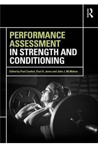 Performance Assessment in Strength and Conditioning