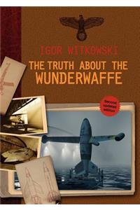 The Truth About The Wunderwaffe