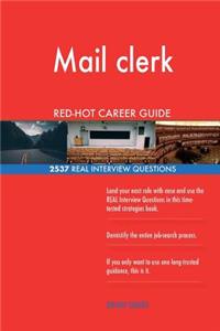 Mail clerk RED-HOT Career Guide; 2537 REAL Interview Questions