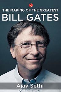 Making of the Greatest Bill Gates