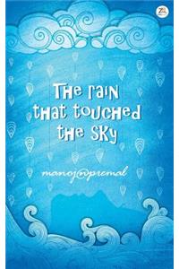 The Rain That Touched The Sky