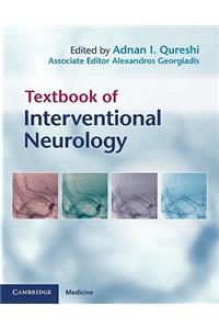 Textbook of Interventional Neurology