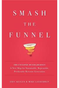 Smash the Funnel