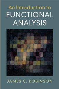 An Introduction to Functional Analysis