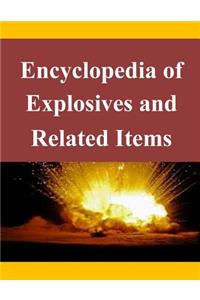 Encyclopedia of Explosives and Related Items