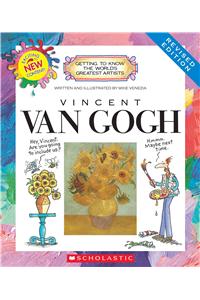 Vincent Van Gogh (Revised Edition) (Getting to Know the World's Greatest Artists)