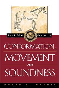 The Uspc Guide to Conformation, Movement and Soundness