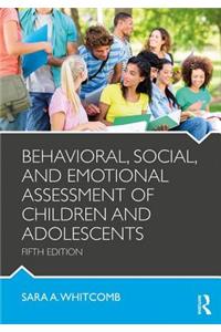 Behavioral, Social, and Emotional Assessment of Children and Adolescents