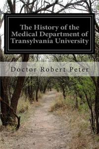 The History of the Medical Department of Transylvania University