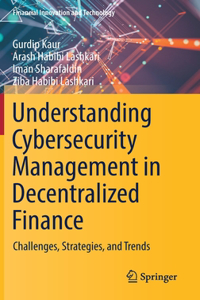 Understanding Cybersecurity Management in Decentralized Finance