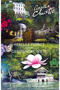 Hercule Poirot and the Greenshore Folly