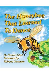 The Honeybee That Learned to Dance