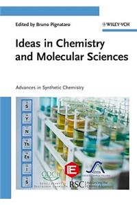 Ideas in Chemistry and Molecular Sciences