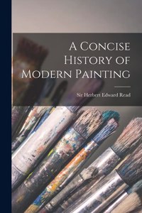 A Concise History of Modern Painting