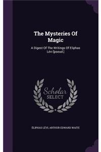 The Mysteries Of Magic