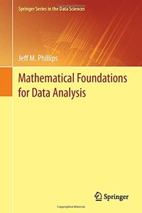 Mathematical Foundations for Data Analysis