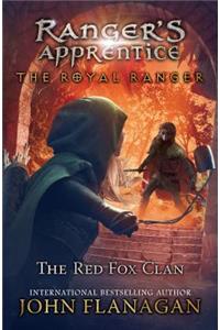 The Royal Ranger: The Red Fox Clan