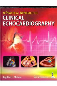 Practical Approach to Clinical Echocardiography